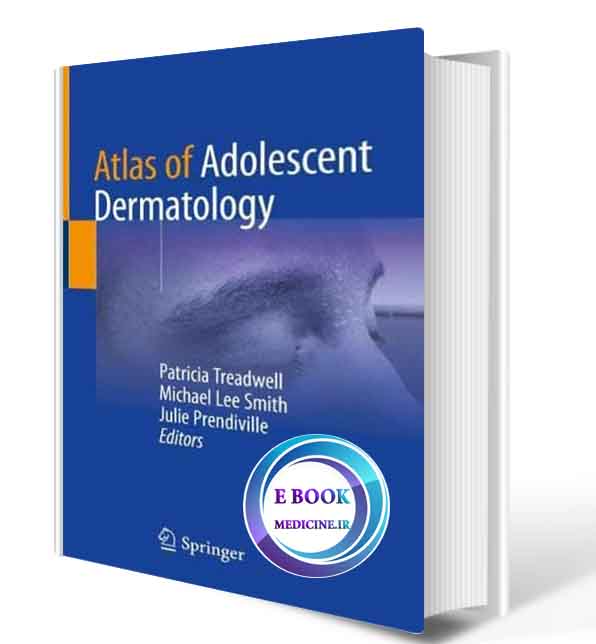 دانلود کتاب Atlas of Adolescent Dermatology  2021 (ORIGINAL PDF)